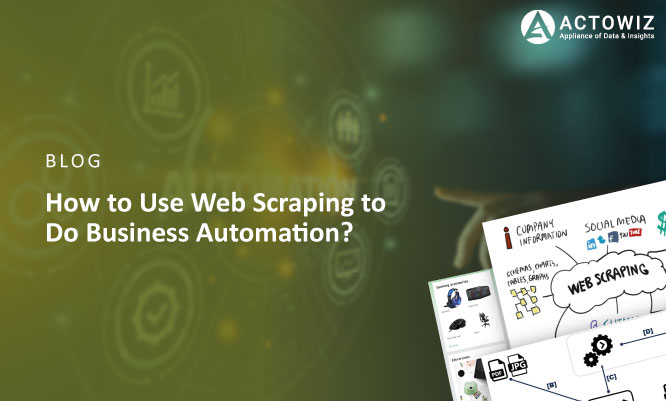Thumb-How-to-Use-Web-Scraping-to-Do-Business-Automation.jpg