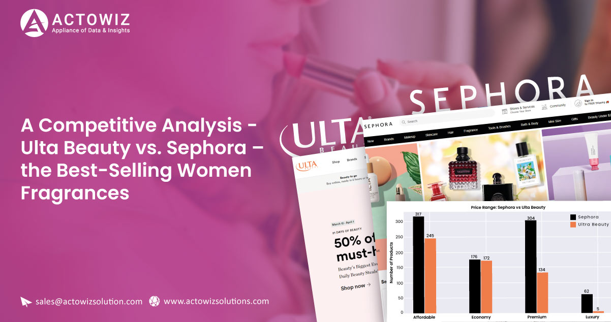 A Competitive Analysis - Ulta Beauty vs. Sephora – the Best-Selling Women Fragrances - TheOmniBuzz