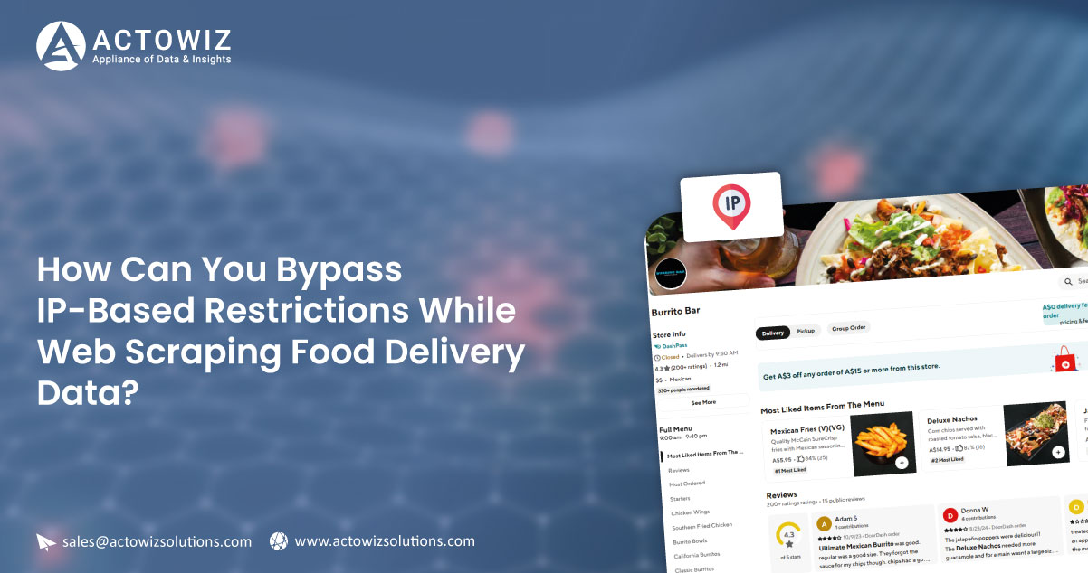 How-Can-You-Bypass-IP-Based-Restrictions-While-Web-Scraping-Food-Data