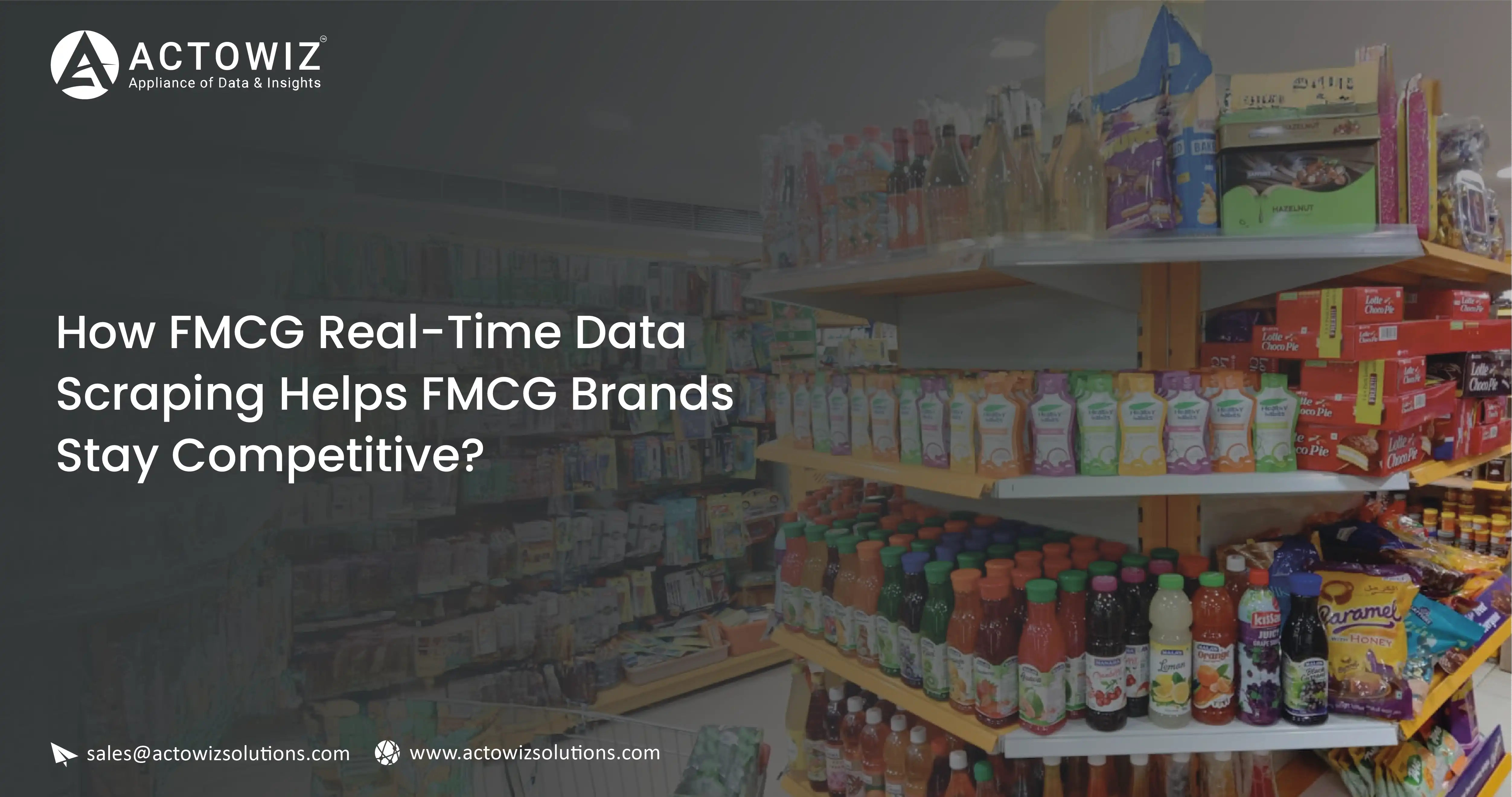 How-FMCG-Real-Time-Data-Scraping-Helps-FMCG-Brands-Stay-Competitive