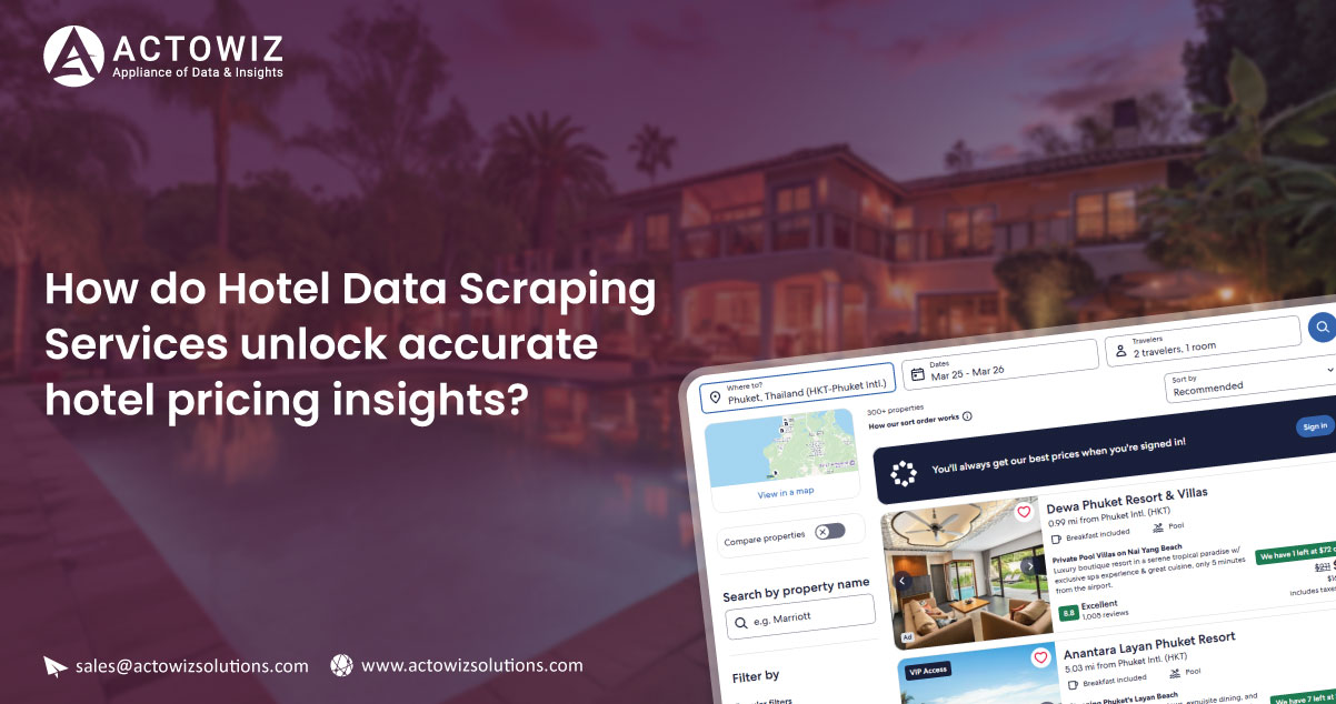 How-do-Hotel-Data-Scraping-Services-unlock-accurate-hotel-pricing-insights