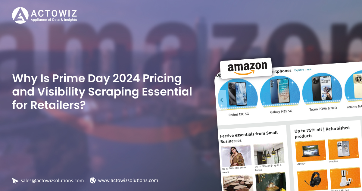 Why-Is-Prime-Day-2024-Pricing-and-Visibility-Scraping-Essential-for-Retailers