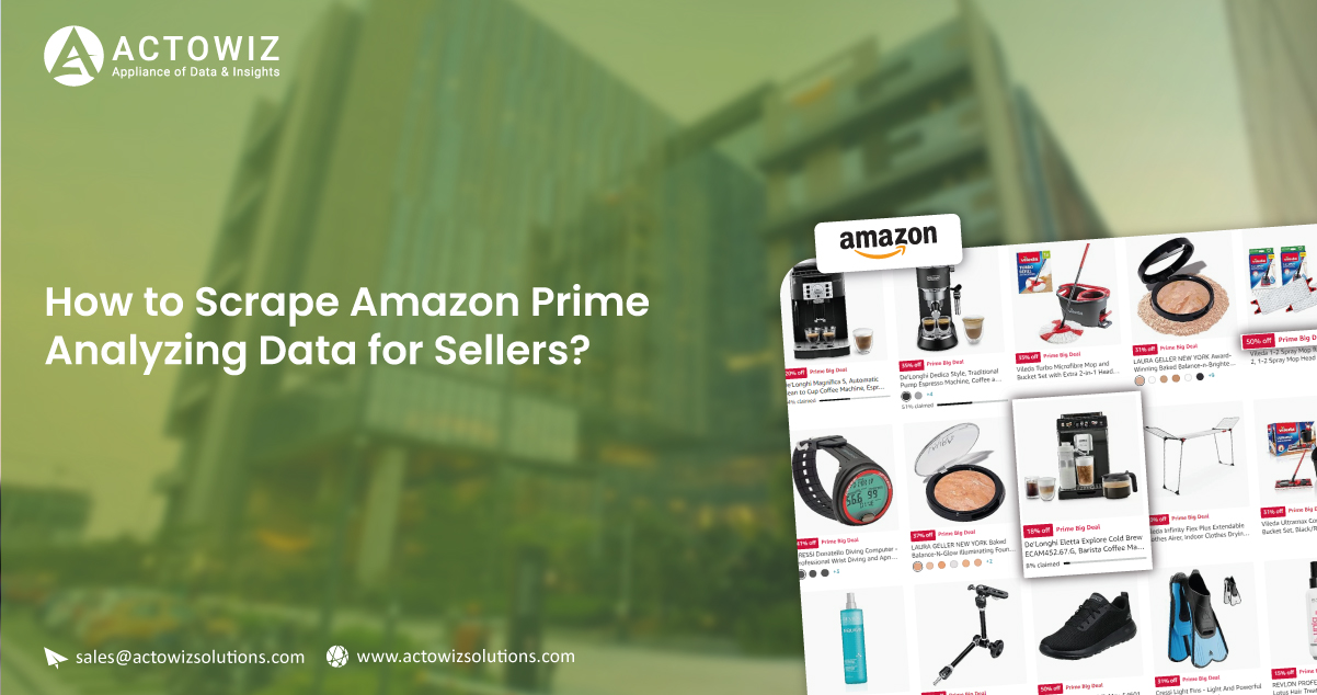 How-to-Scrape-Amazon-Prime-Analyzing-Data-for-Sellers