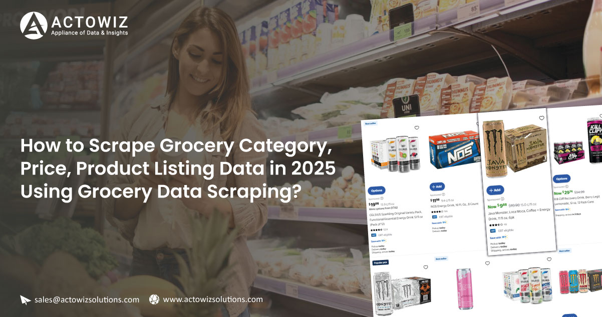 How-to-Scrape-Grocery-Category,-Price,-Product-Listing-Data-in-2025-Using-Grocery-Data-Scraping