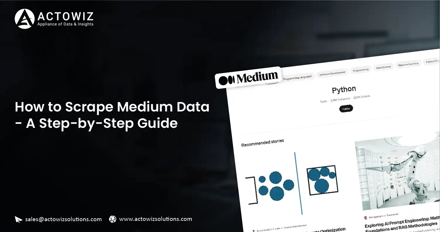 How-to-Scrape-Medium-Data-A-Step-by-Step-Guide-01