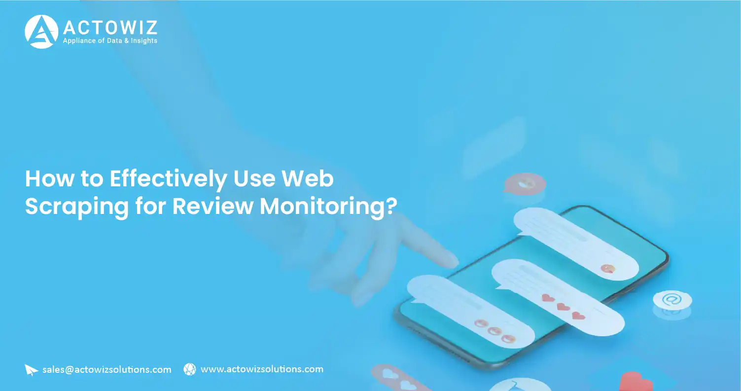 How-to-Effectively-Use-Web-Scraping-for-Review-Monitoring-01