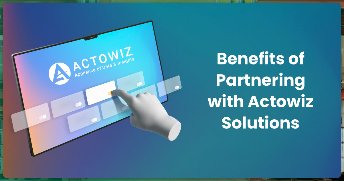 Benefits-of-Partnering-with-Actowiz-Solutions