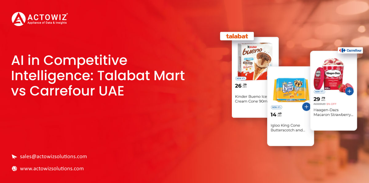Case-Study-AI-in-Competitive-Intelligence-Talabat-Mart-vs-Carrefour-UAE