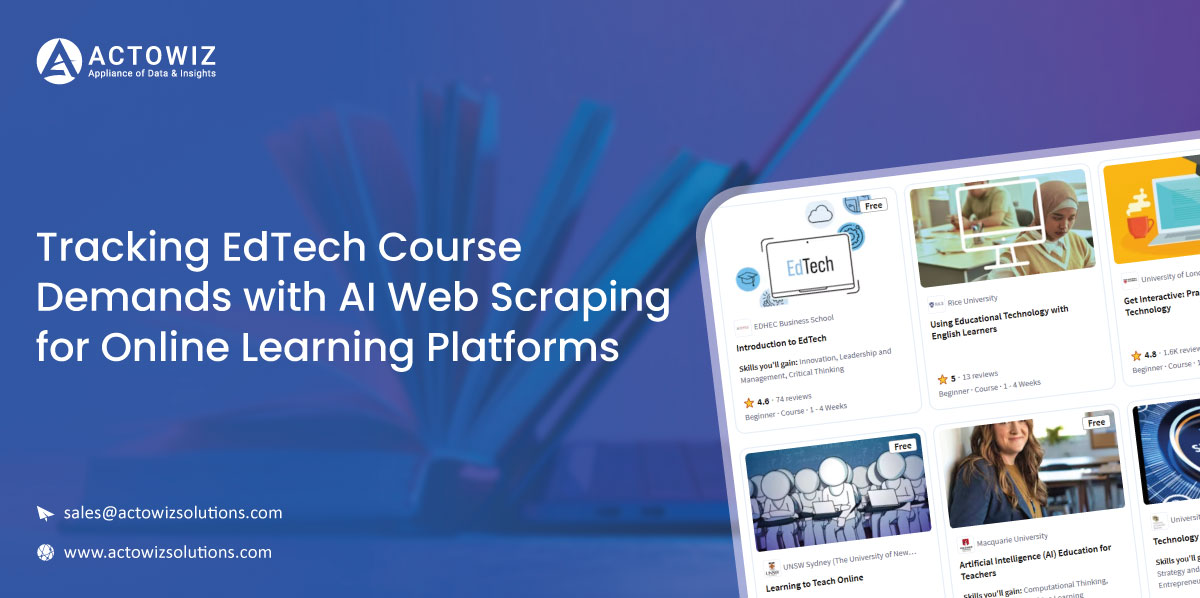 Tracking-EdTech-Course-Demands-with-AI-Web-Scraping-for-Online-Learning-Platforms