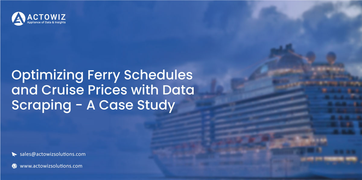 Optimizing-Ferry-Schedules-and-Cruise-Prices-with-Data-Scraping-A-Case-Study